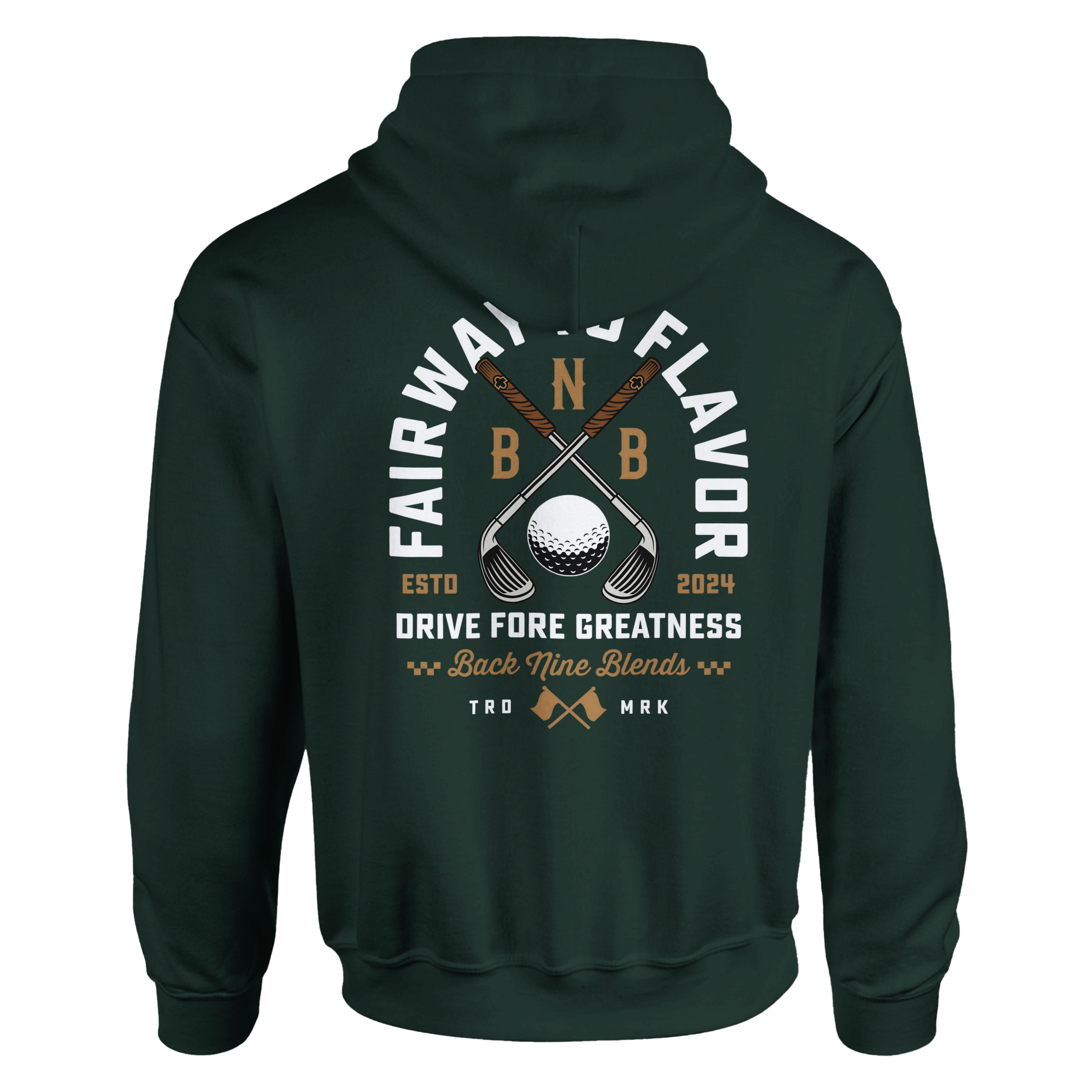 A forest green pullover hoodie featuring a bold graphic of crossed golf clubs and a golf ball, with arced white text 'FAIRWAY TO FLAVOR' above, and 'DRIVE FORE GREATNESS' below.