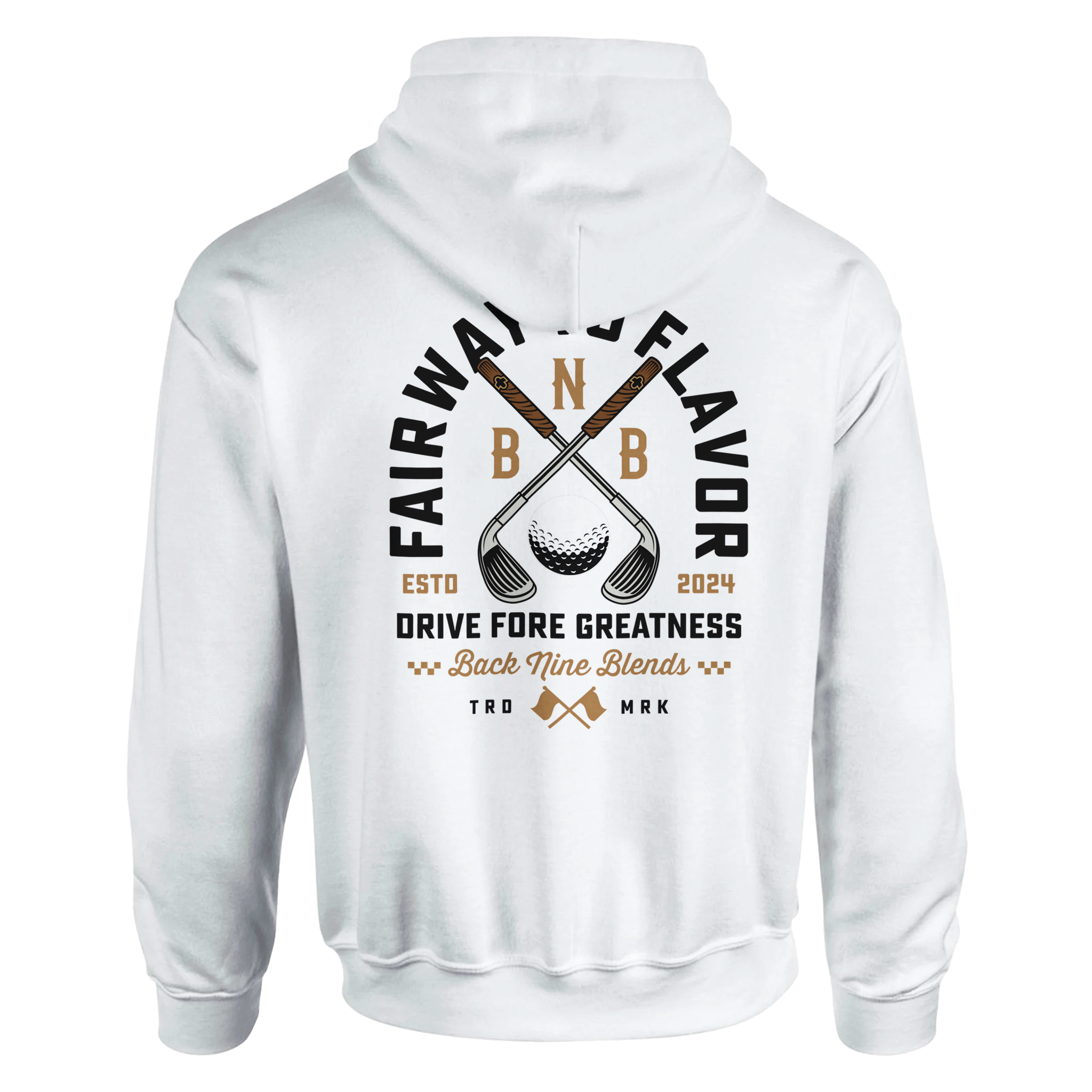 A white pullover hoodie featuring a bold graphic of crossed golf clubs and a golf ball, with arced black text 'FAIRWAY TO FLAVOR' above, and 'DRIVE FORE GREATNESS' below.